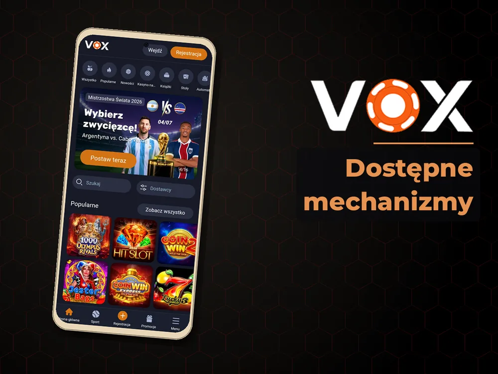 vox casino - Dostępne mechanizmy